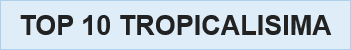 TOP 10 TROPICALISIMA